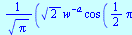 `/`(`*`(`^`(2, `/`(1, 2)), `*`(`^`(w, `+`(`-`(a))), `*`(cos(`+`(`*`(`/`(1, 2), `*`(Pi, `*`(`+`(a, `-`(1))))))), `*`(GAMMA(a))))), `*`(`^`(Pi, `/`(1, 2))))